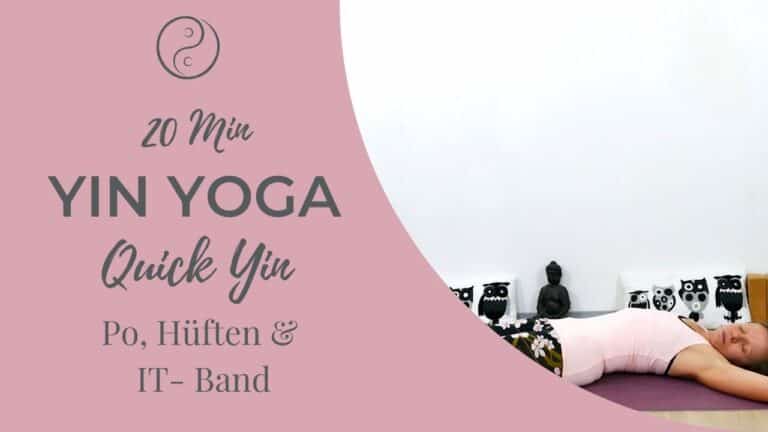 Quick Yin: Po, Hüften & IT Band