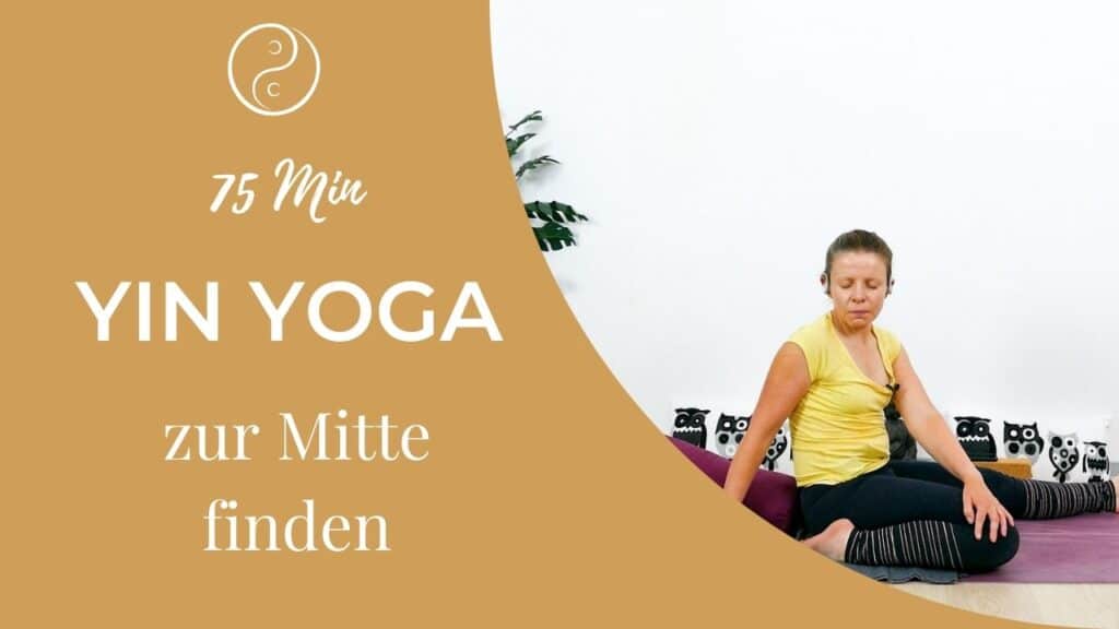 Yin Yoga Element Erde: zur Mitte finden