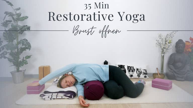 Restorative Yoga für Brust und oberen Rücken