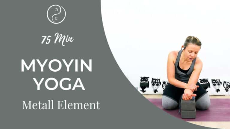 MyoYin Yoga für das Metallelement (Lunge & Dickdarm)