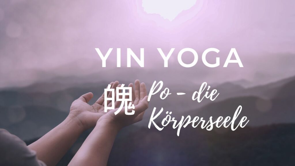 Yintrospektion Spirits of Yin: Po – Die Körperseele