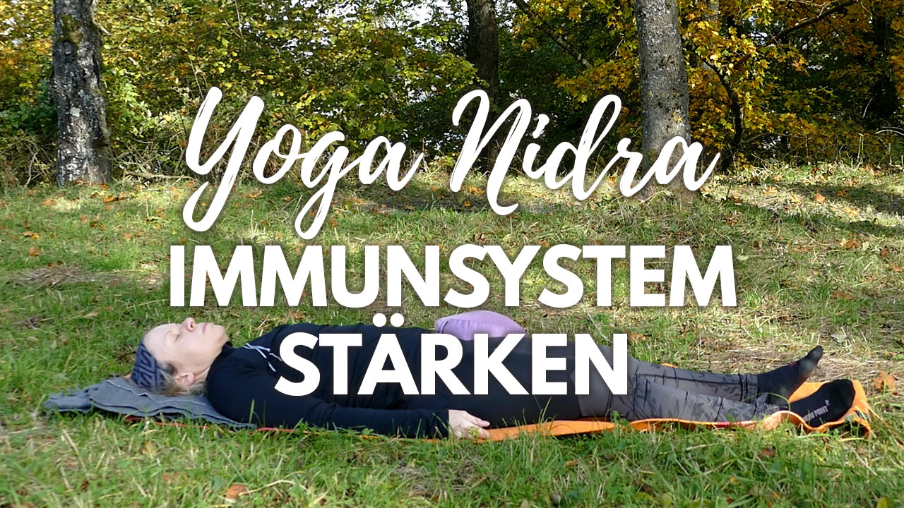 Yoga Nidra für das Immunsystem