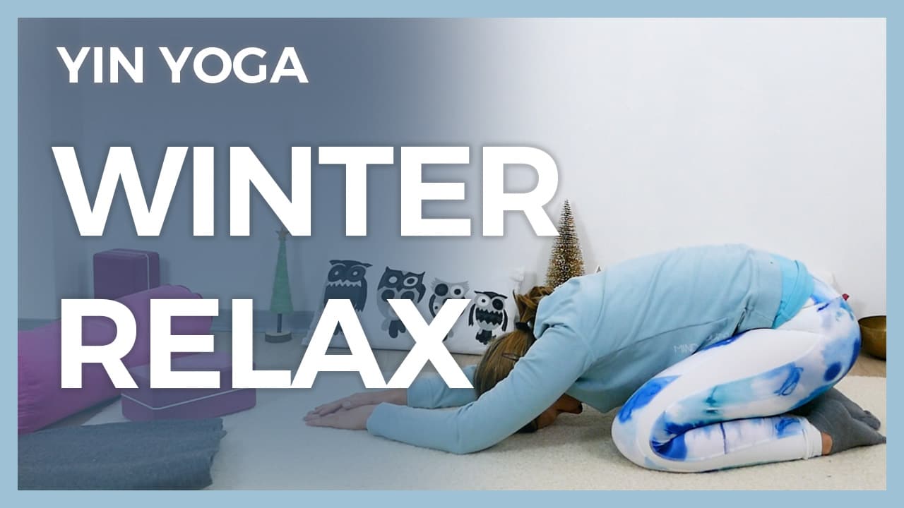 Yin Yoga im Winter: Entspannen (Wasser Element)