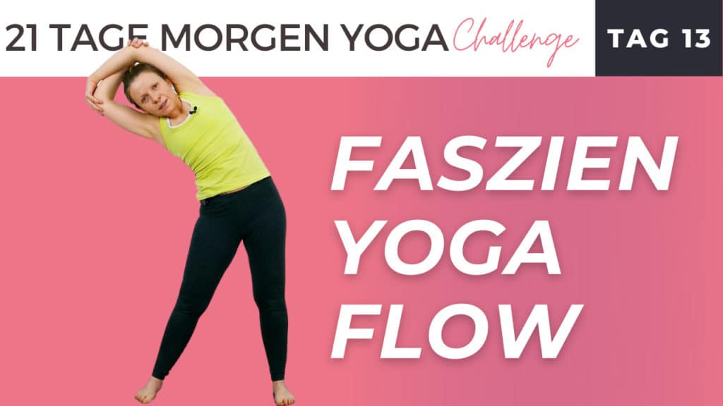 Faszien Yoga Flow Morgen 10 Min