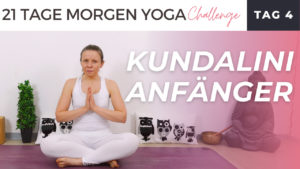 Kundalini Morgen Yoga für Anfänger