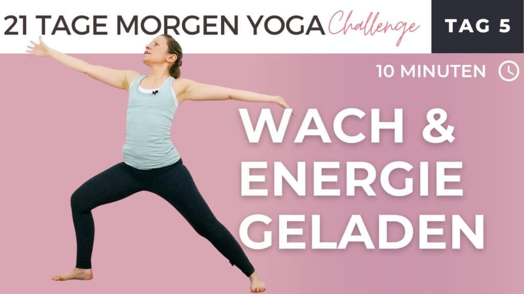 Yin & Yang Yoga Morgenroutine wach & energiegeladen