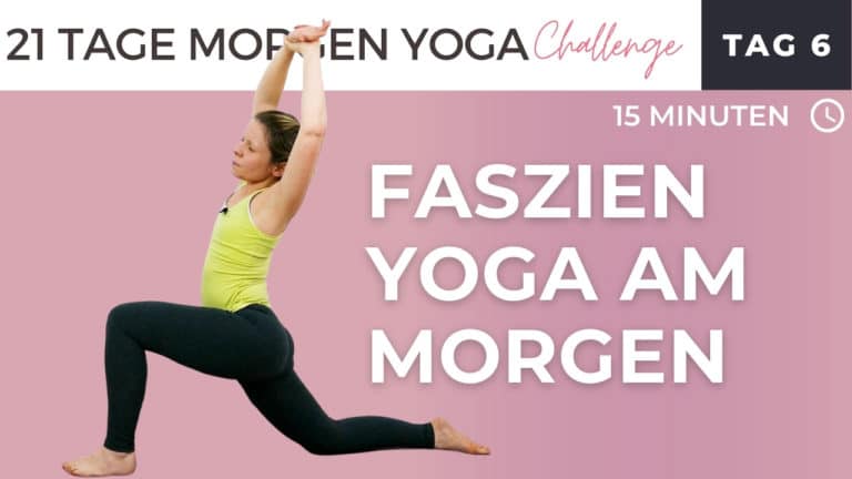 Faszienyoga am Morgen - ganzer Körper