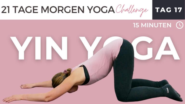 15 Min Yin Yoga am Morgen (ganzer Körper)