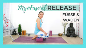 Myofascial Release für Füße, Knöchel & Waden