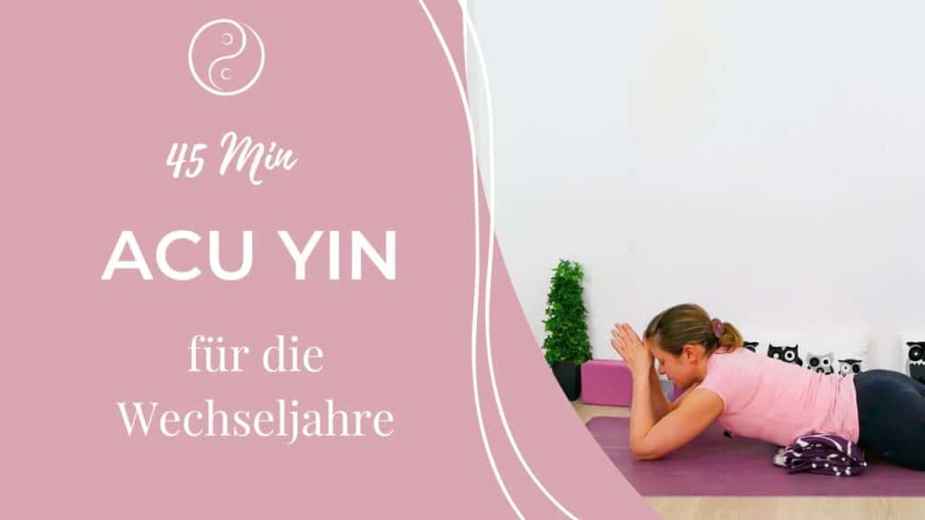 AcuYin Yoga für die Wechseljahre