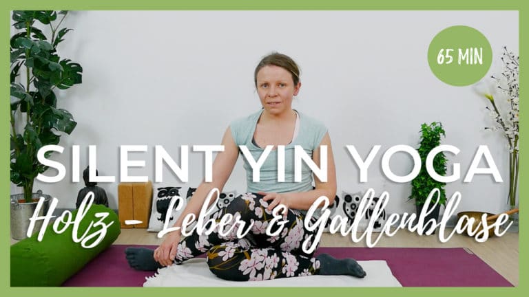 Silent Yin Yoga Holz: Leber & Gallenblase