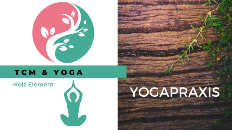 TCM & Yoga Holz Element (Yogapraxis)