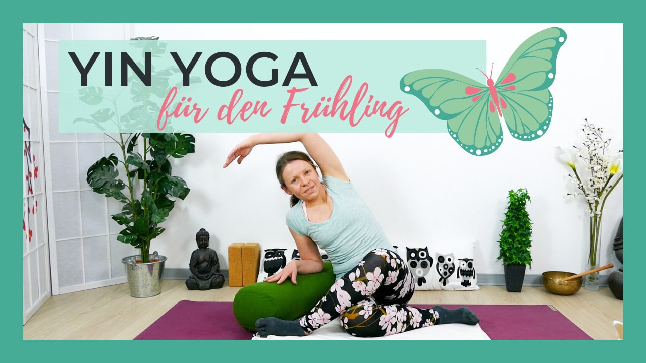 Yin Yoga im Frühling