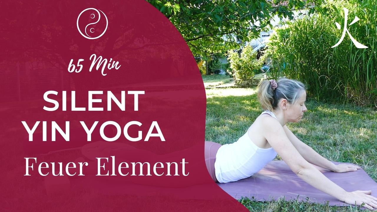Stilles Yin Yoga Feuer Element