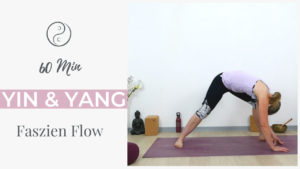 Faszien Yin & Yang Yoga