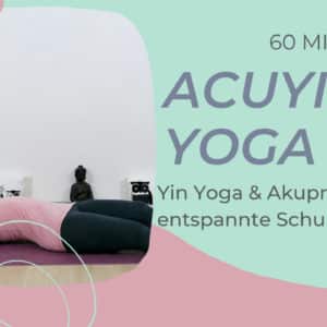AcuYin Yoga für entspannte Schultern
