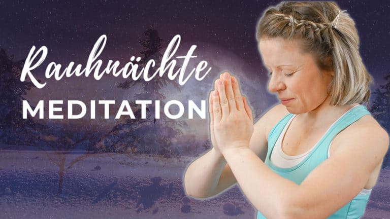 Rauhnächte Meditation