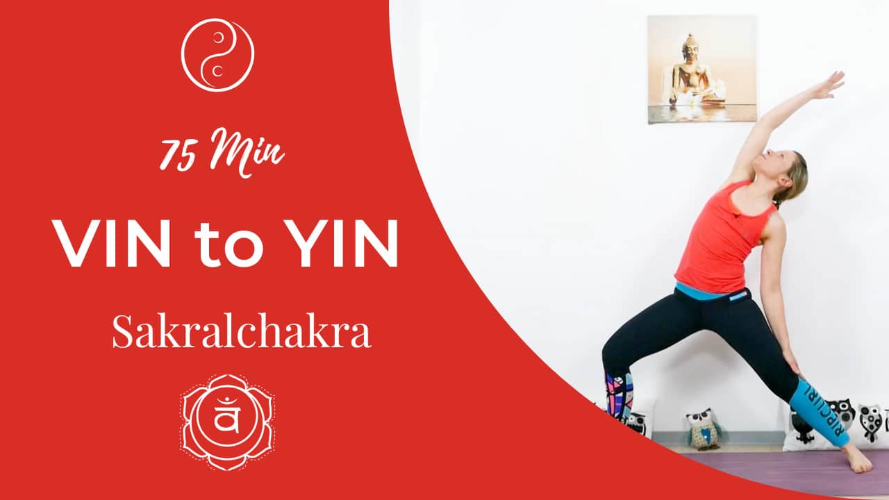 Vinyasa meets Yin Yoga Sakralchakra