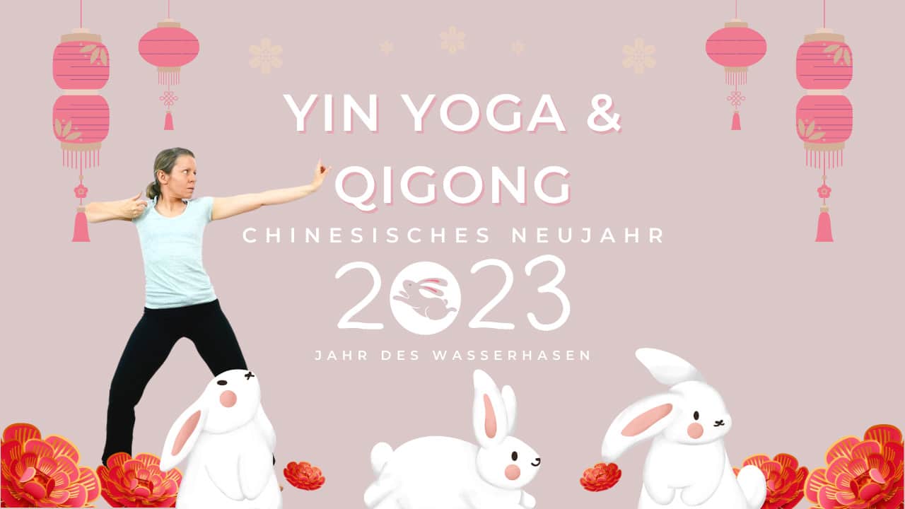 Yin Yoga & Qigong: Jahr des Wasserhasen