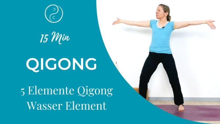 5 Elemente Qigong: Wasser Element