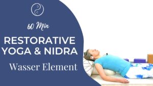 Soulful Rest: Restorative Yoga & Yoga Nidra Wasser