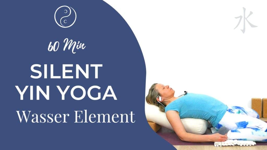 Silent Yin Yoga Wasser Element