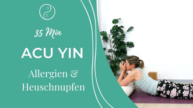 AcuYin Yoga bei Allergien & Heuschnupfen