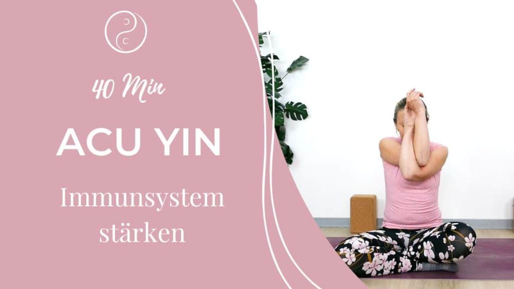 AcuYin Yoga für das Immunsystem
