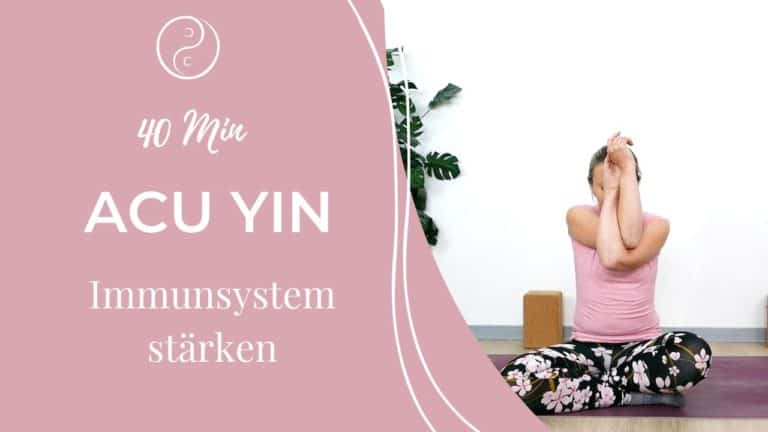 AcuYin Yoga für das Immunsystem