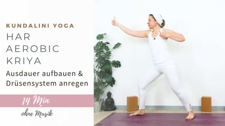 Kundalini Yoga Har Aerobic Kriya (ohne Musik)