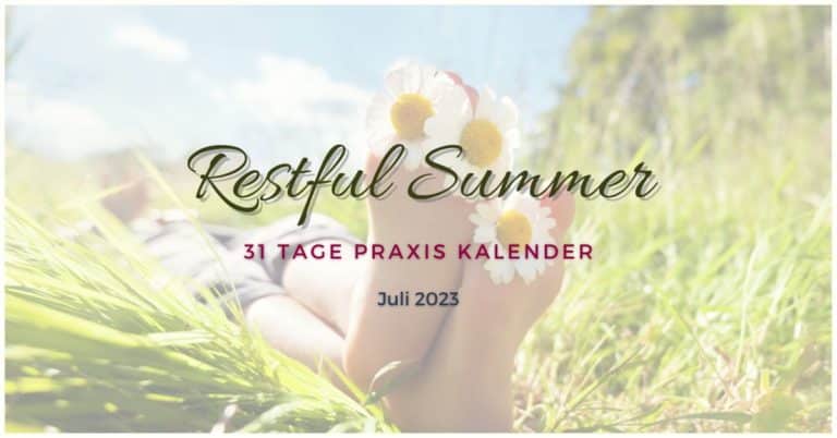 Juli 2023 – Restful Summer