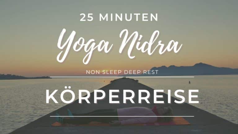 Yoga Nidra Körperreise