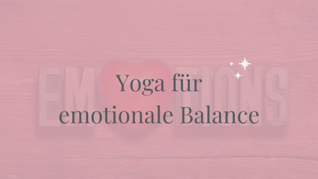 Yoga für emotionale Balance