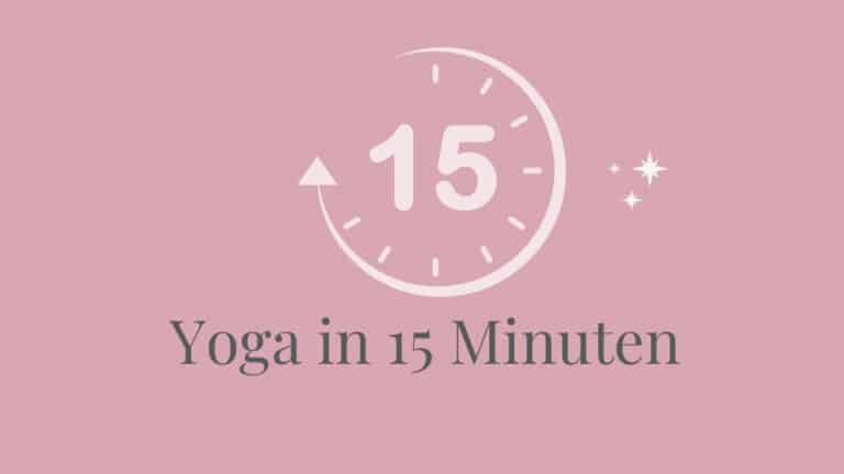 Yoga in 15 Minuten