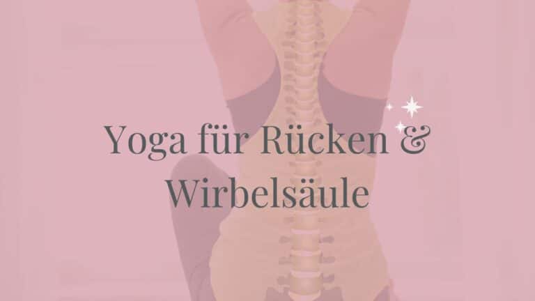 Yoga für Rücken und Wirbelsäule