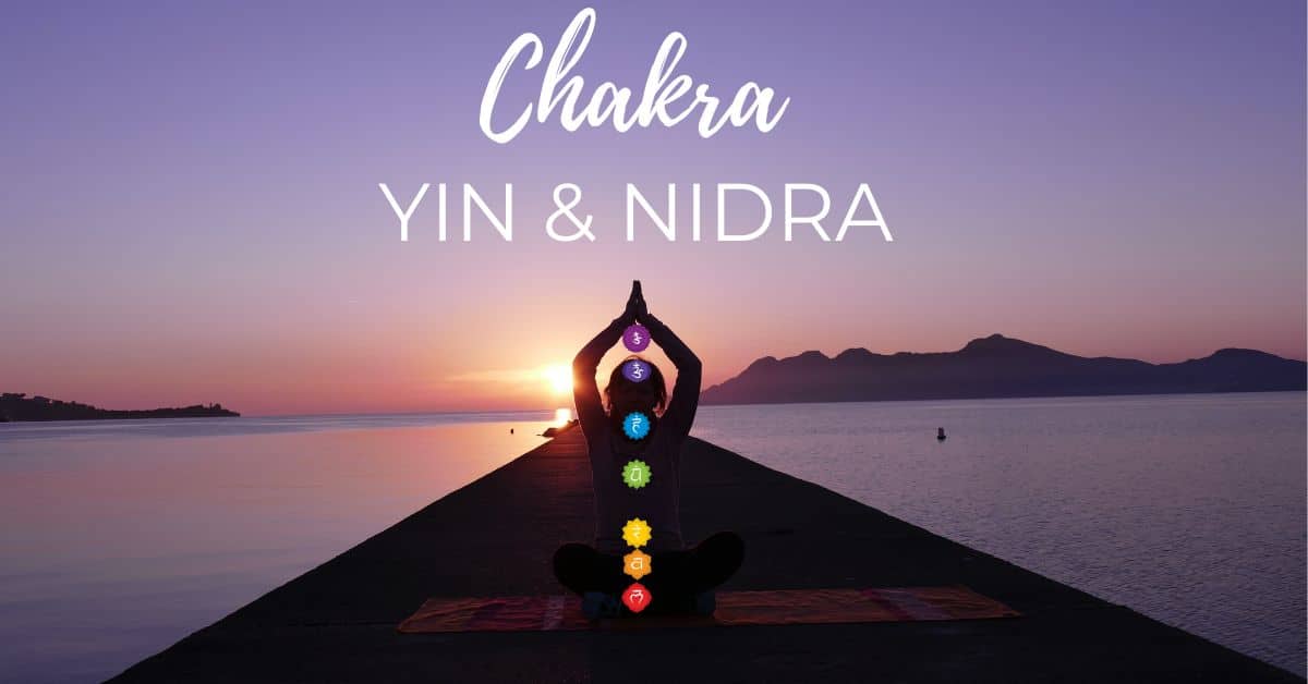 Chakra Yin & Nidra