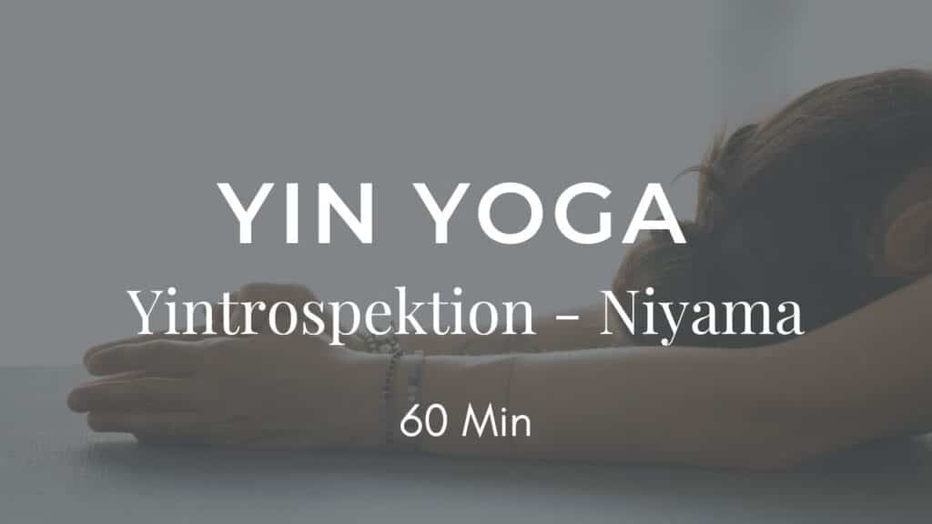 Yin Yoga - Niyamas