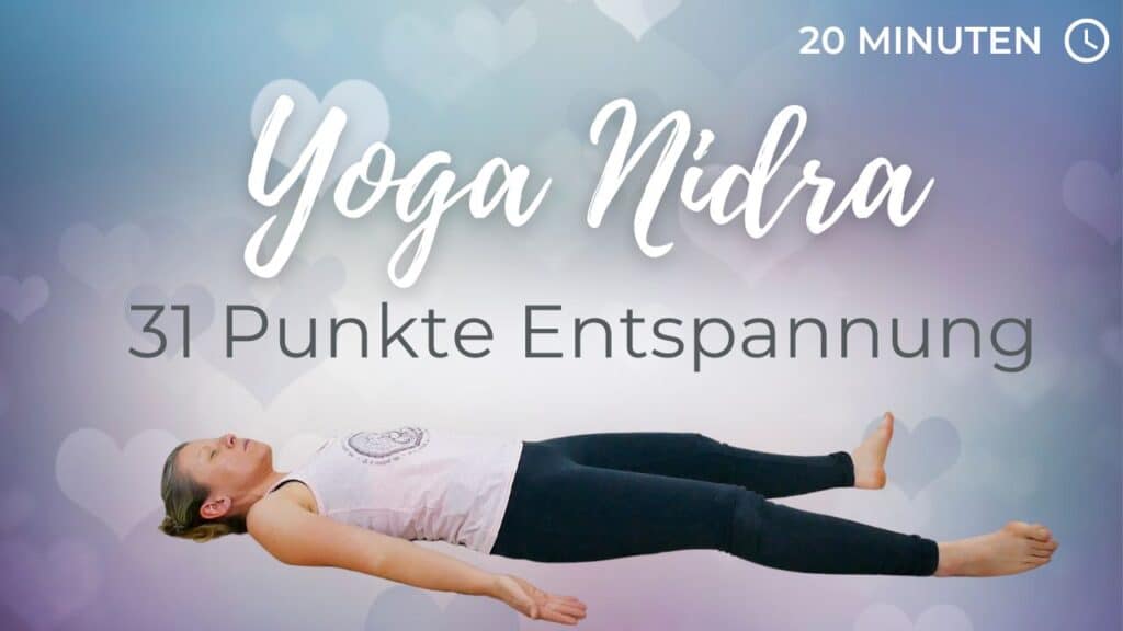 Yoga Nidra Finde Stille in Dir selbst | 31 Punkte Entspannung