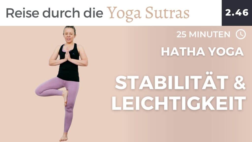 Hatha Yoga: Stabilität & Leichtigkeit