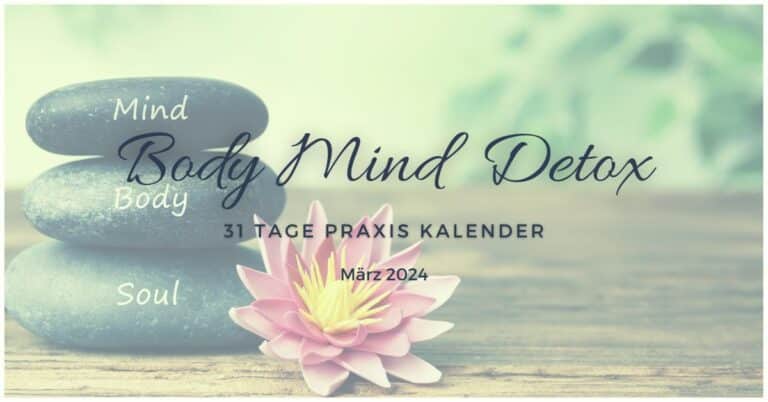 März 2024: Body Mind Detox