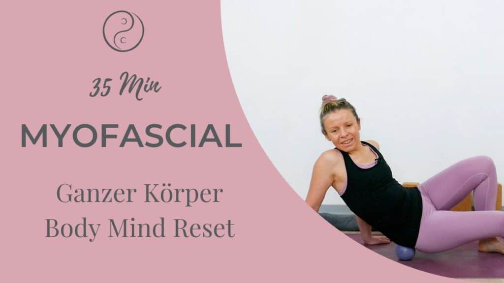 Myofascial Release - Body Mind Reset