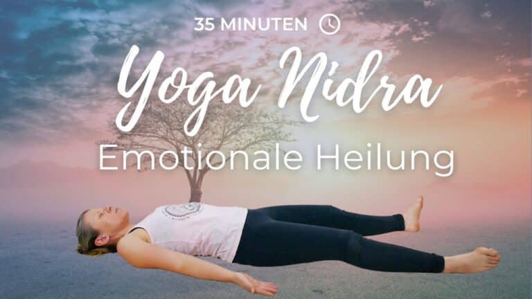 Yoga Nidra für emotionale Heilung