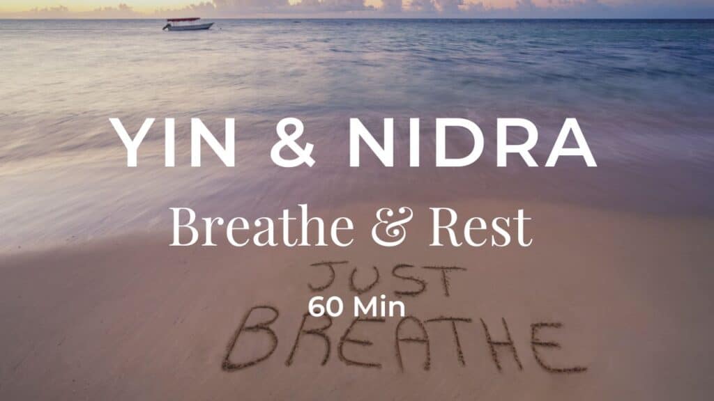 Breathe & Rest: Restorative Yoga & Yoga Nidra