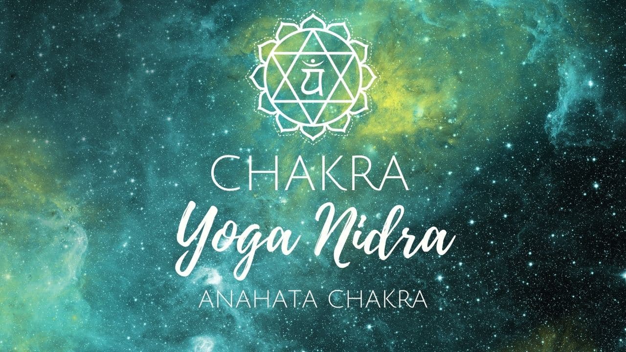 Chakra Balance Yoga Nidra für das Anahata Chakra