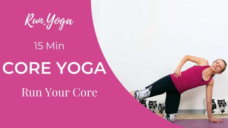 Core Yoga - Run Your Core