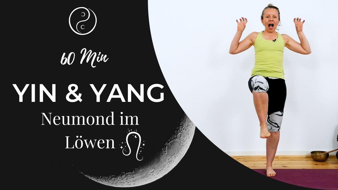 Yin & Yang Yoga Neumond im Löwen