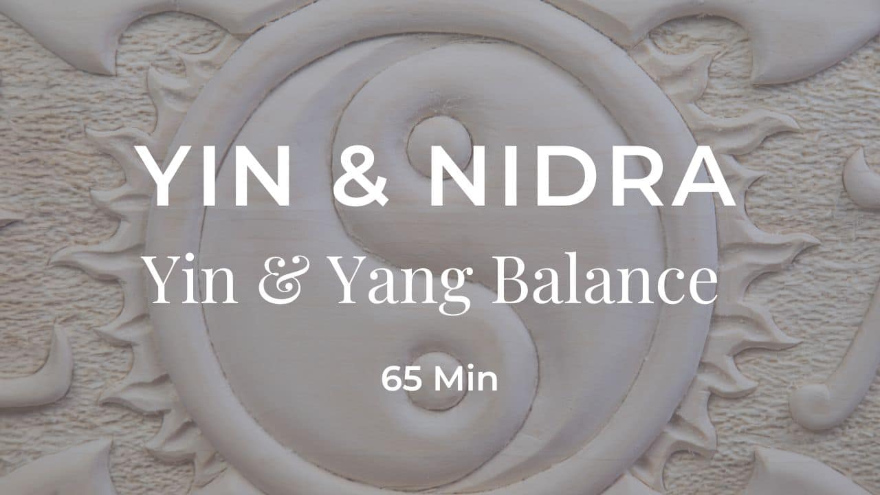 Yin Yoga & Yoga Nidra: Balance