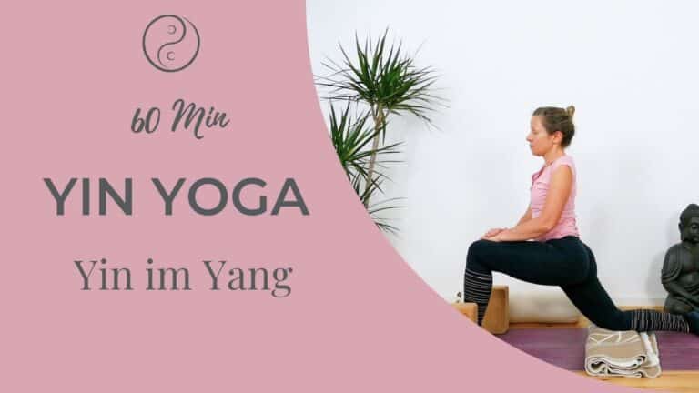 Yin Yoga: Yin im Yang