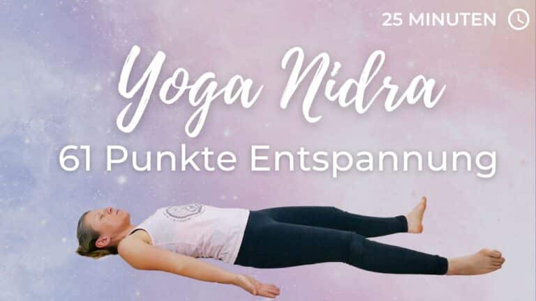 Yoga Nidra 61 Punkte Entspannung