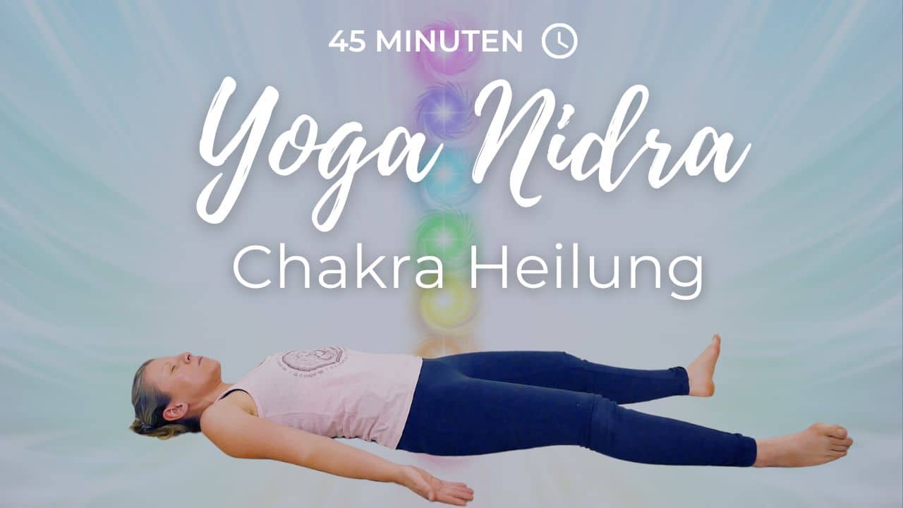 Yoga Nidra Chakra Heilung